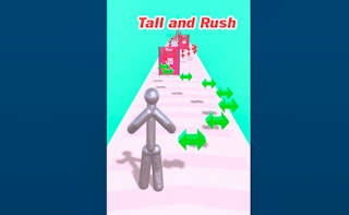 Play Tall and Rush