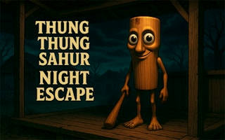Play Thung Thung Sahur Night Escape
