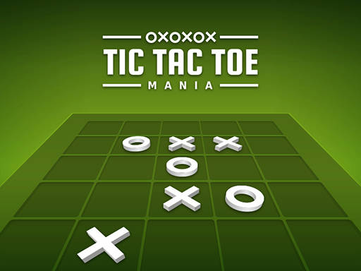 Play Tic Tac Toe  Mania