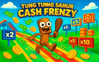 Play Tung Tung Sahur Cash Frenzy