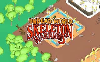 Play Undead World Skeleton Warriors