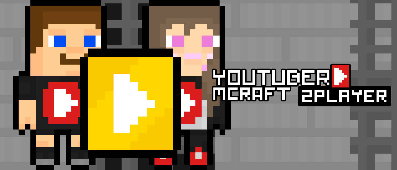 Play Youtuber Mcraft 2Player