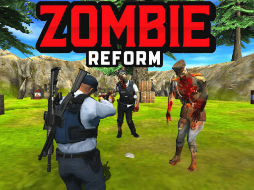 Play Zombie Reform