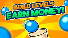 Build Levels - Earn Money!