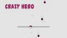 Crazy Hero