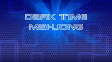 Dark Time Mahjong