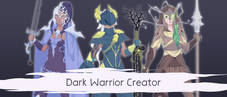 Dark Warrior Creator