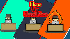 Dev vs Deadline