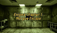 Enigma Chapter 1 - Morgue Escape