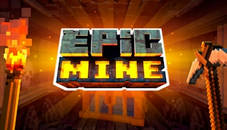 Epic Mine