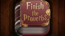 Finish the Proverbs