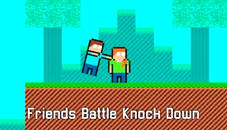 Friends Battle Knock Down