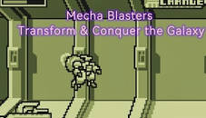 Mecha Blasters Transform & Conquer the Galaxy