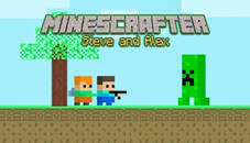 Minescrafter - Steve and Alex