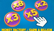 Money Factory - Earn a Billion