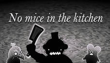 No Mice in the Kitchen