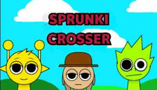 Sprunki Crosser