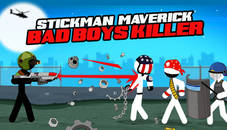 Stickman maverick : bad boys killer