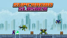 Super Robo Slasher