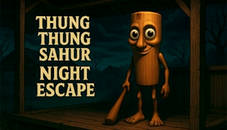 Thung Thung Sahur Night Escape