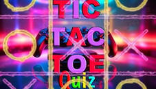 Tic Tac Toe Quiz