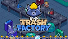 Trash Factory