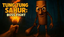 Tung Tung Sahur Boss Fight