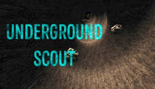 Underground Scout