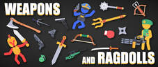 Weapons and Ragdolls