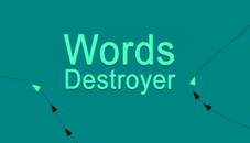 Words Destroyer